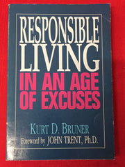 Responsible Living in an Age of Excuses used book depot