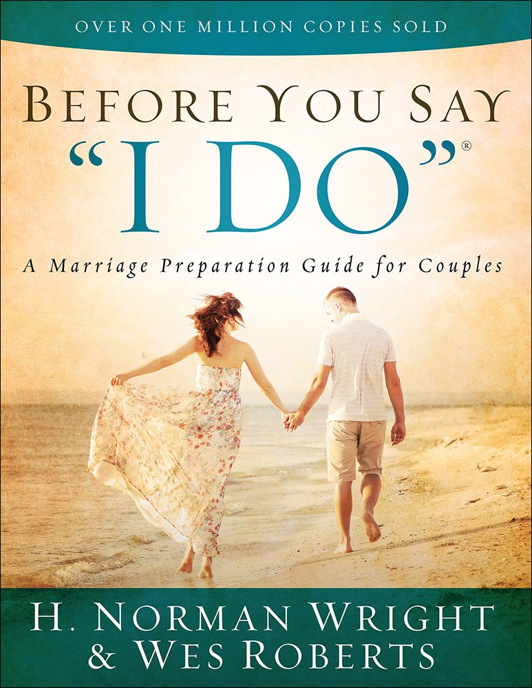 Before You Say "I Do": A Marriage Preparation Guide for Couples used book depot