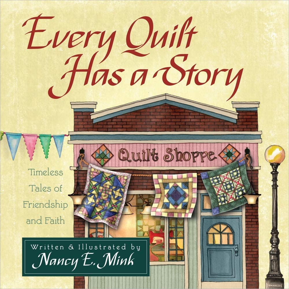 Every Quilt Has a Story: Timeless Tales of Friendship and Faith used book depot