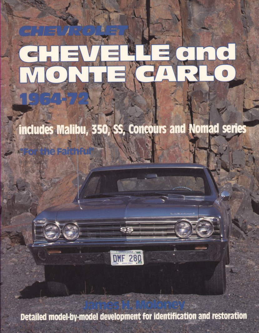 Chevrolet, Chevelle and Monte Carlo, 1964-1972: Includes Malibu, 350, SS, Concours and Nomad Series used book depot