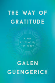 The Way of Gratitude: A New Spirituality for Today used book depot