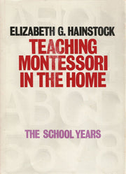 Teaching Montessori in the Home: The School Years used book depot