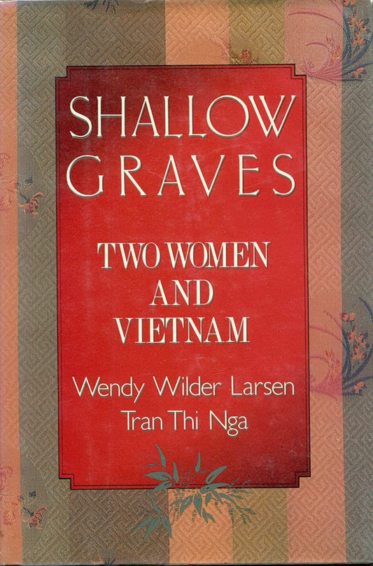 Shallow Graves: Two Women and Vietnam