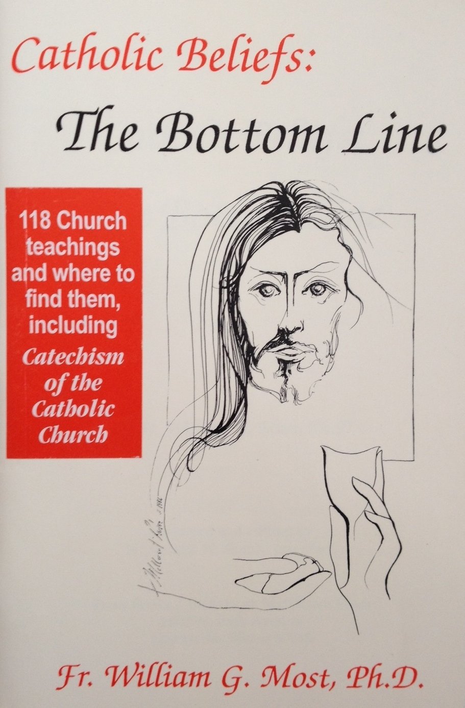 Catholic Beliefs: The Bottom Line118 Church Teachings and Where To Find Them used book depot