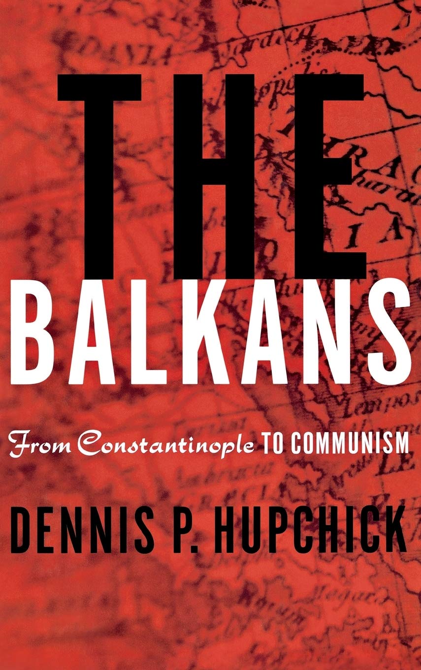 The Balkans: From Constantinople to Communism used book depot