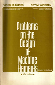 Problems on the Design of Machine Elements : Fourth Edition used book depot