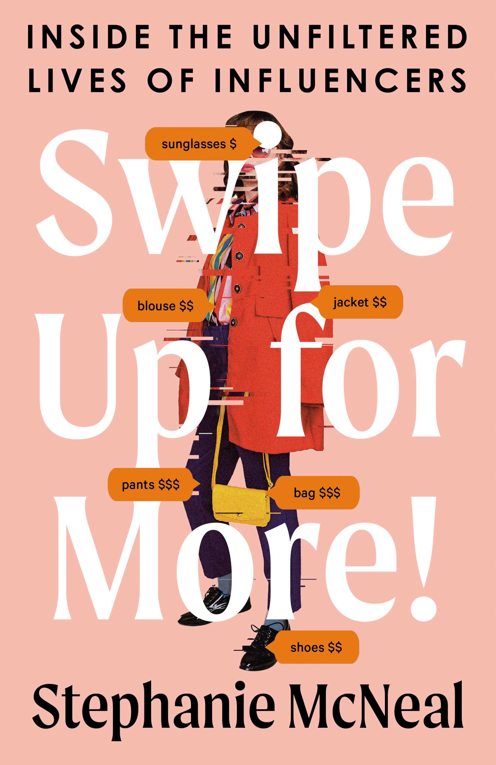 Swipe Up for More!: Inside the Unfiltered Lives of Influencers used book depot