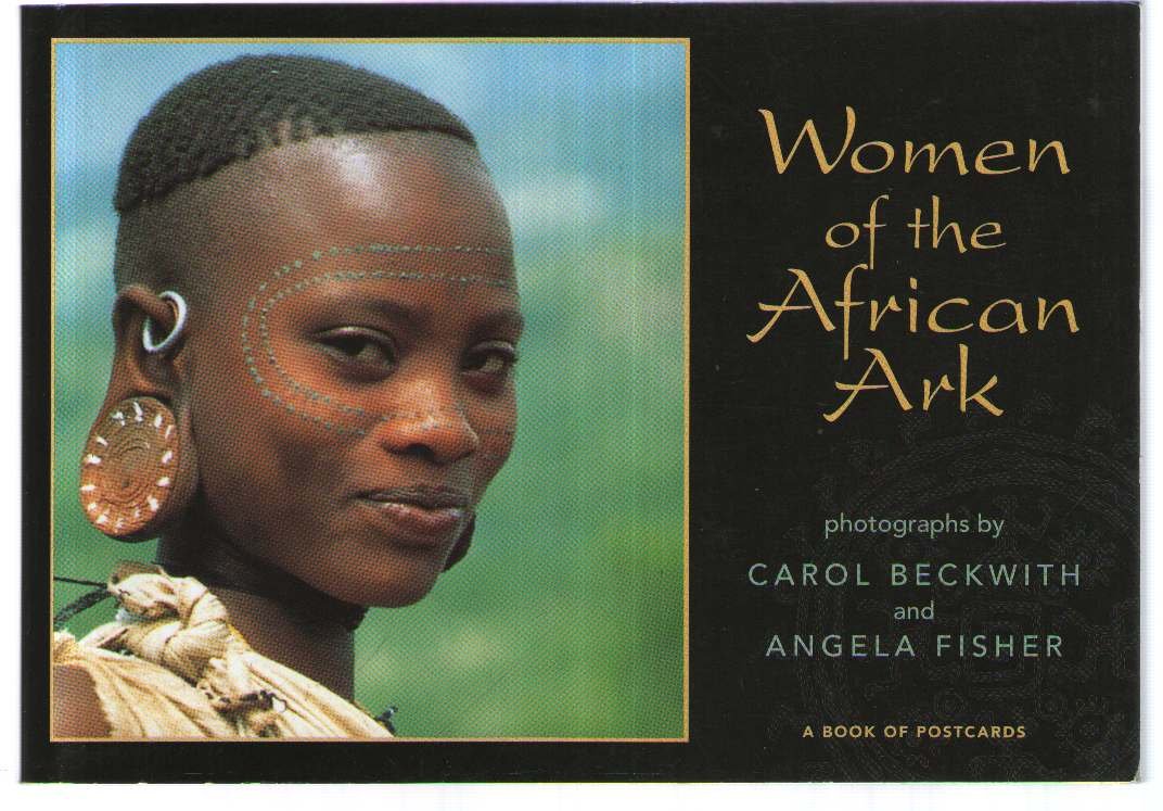 Women of the African Ark: Photographs by Carol Beckwith and Angela Fisher: A Book of Postcards used book depot