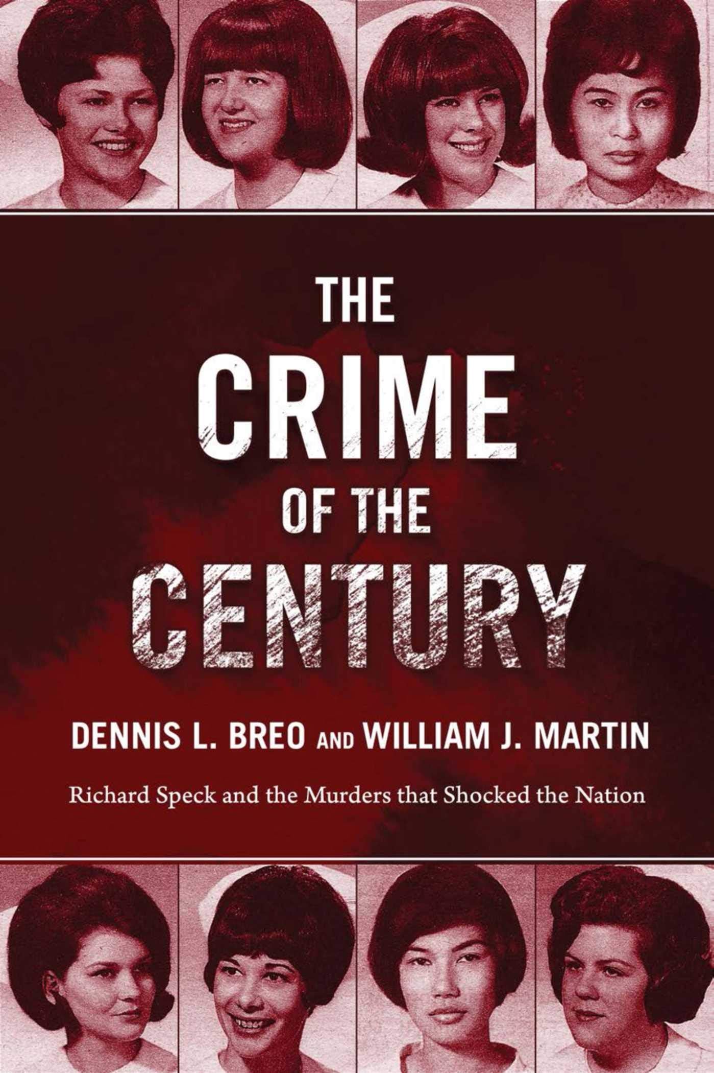 The Crime of the Century: Richard Speck and the Murders That Shocked a Nation used book depot