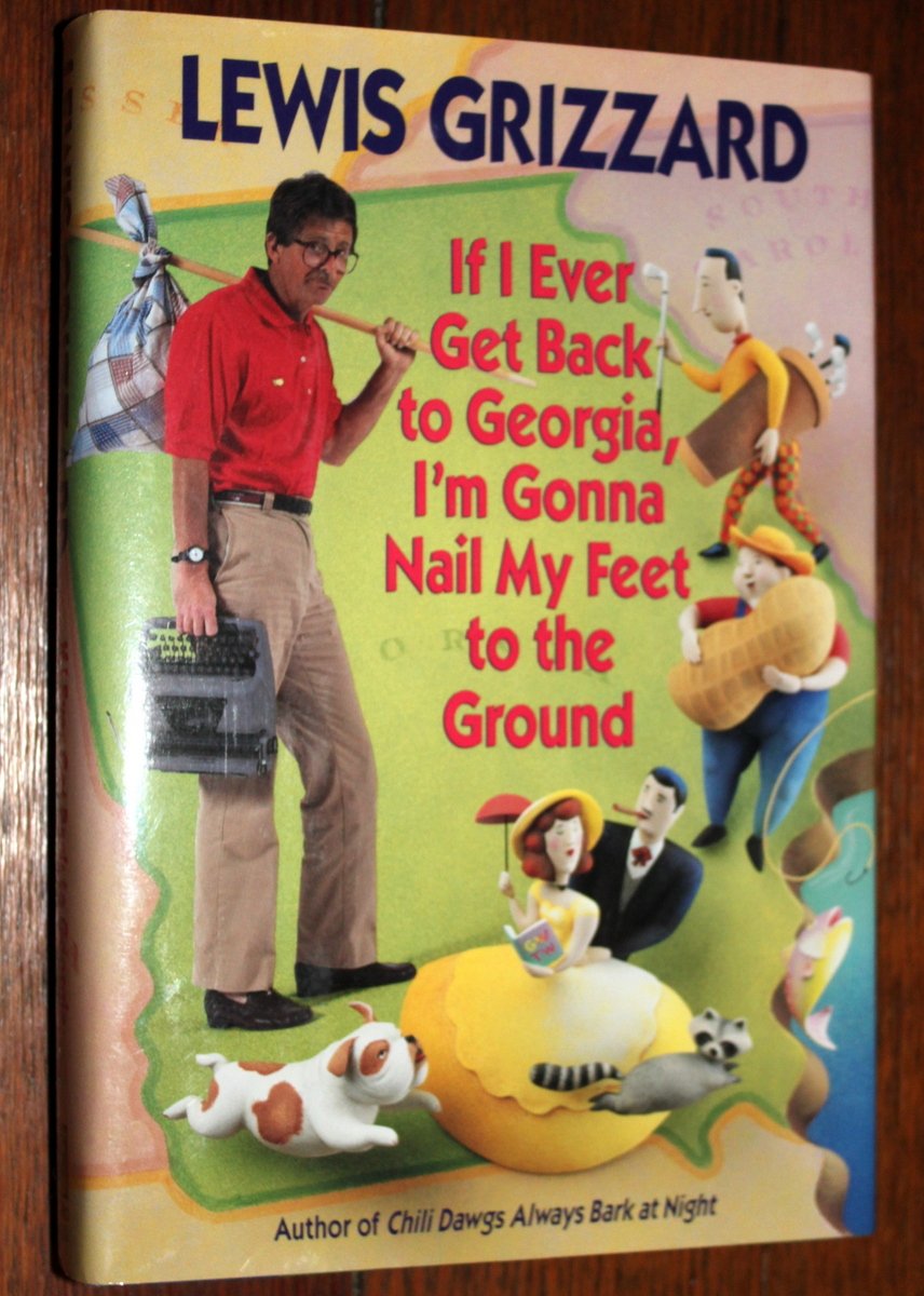 If I Ever Get Back to Georgia, I'm Gonna Nail My Feet to the Ground used book depot