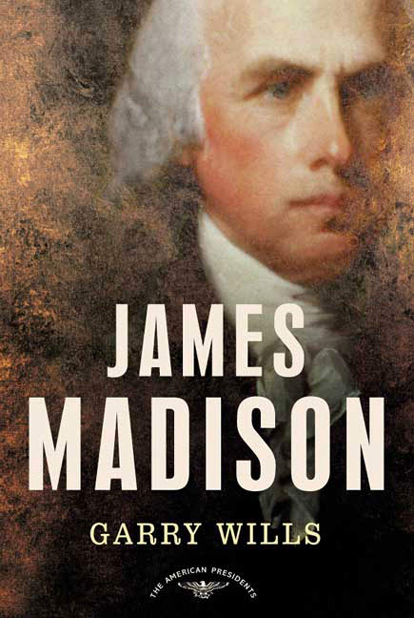 James Madison (The American Presidents Series) used book depot