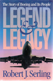Legend & Legacy: The Story of Boeing and Its People used book depot