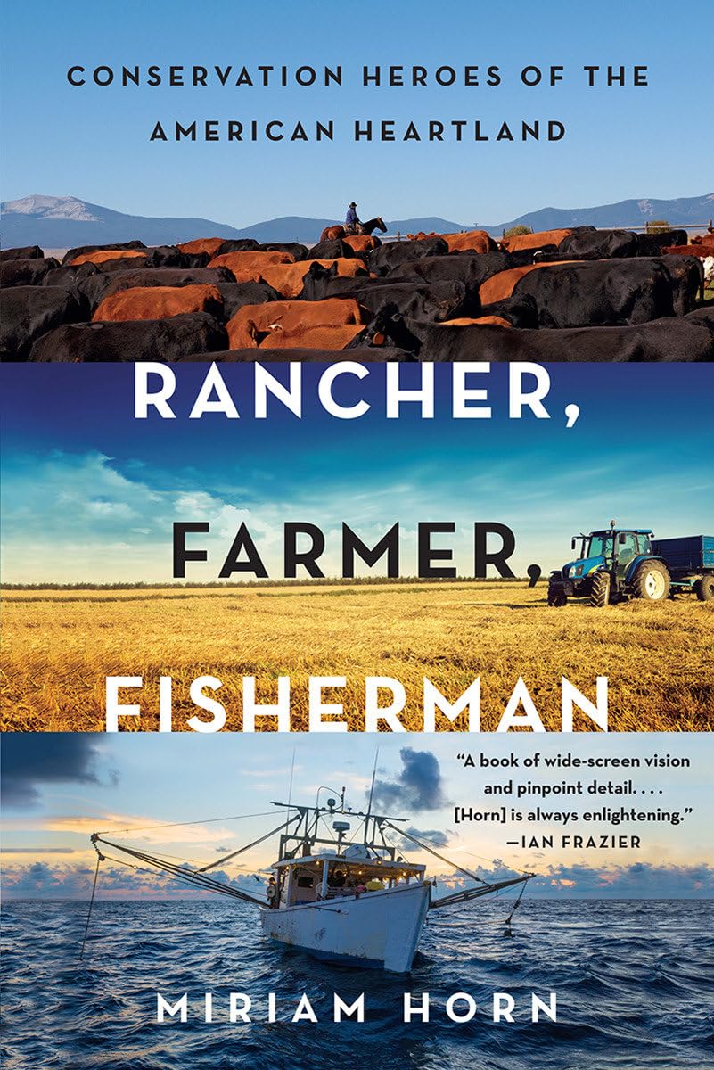 Rancher, Farmer, Fisherman: Conservation Heroes of the American Heartland used book depot