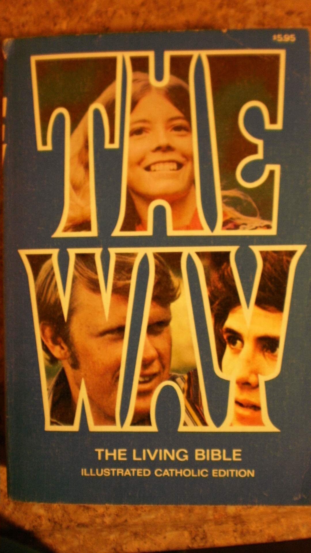 The Way; The Living Bible Illustrated. Catholic Edition used book depot
