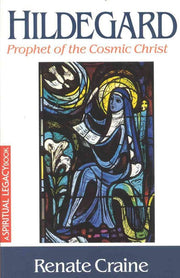 Hildegard: Prophet of the Cosmic Christ used book depot