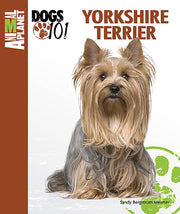 Yorkshire Terrier (Animal Planet Dogs 101) used book depot