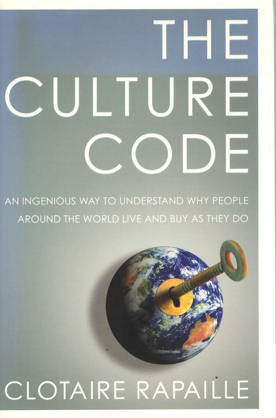 The Culture Code: An Ingenious Way to Understand Why People Around the World Live and Buy as They Do used book depot
