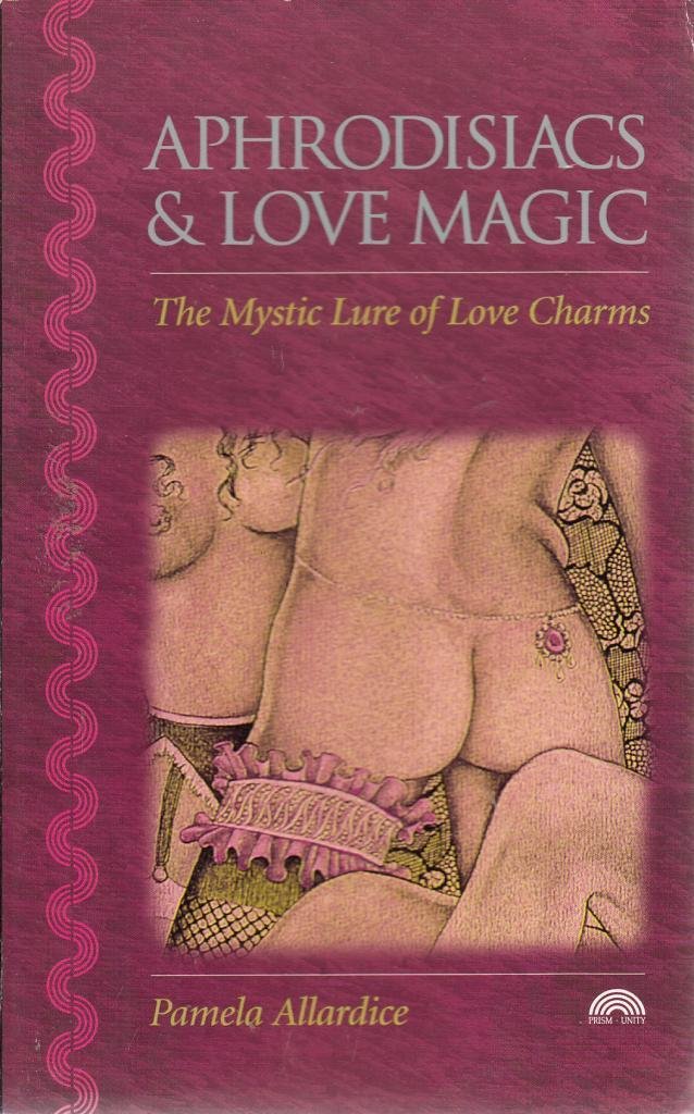 Aphrodisiacs and Love Magic used book depot