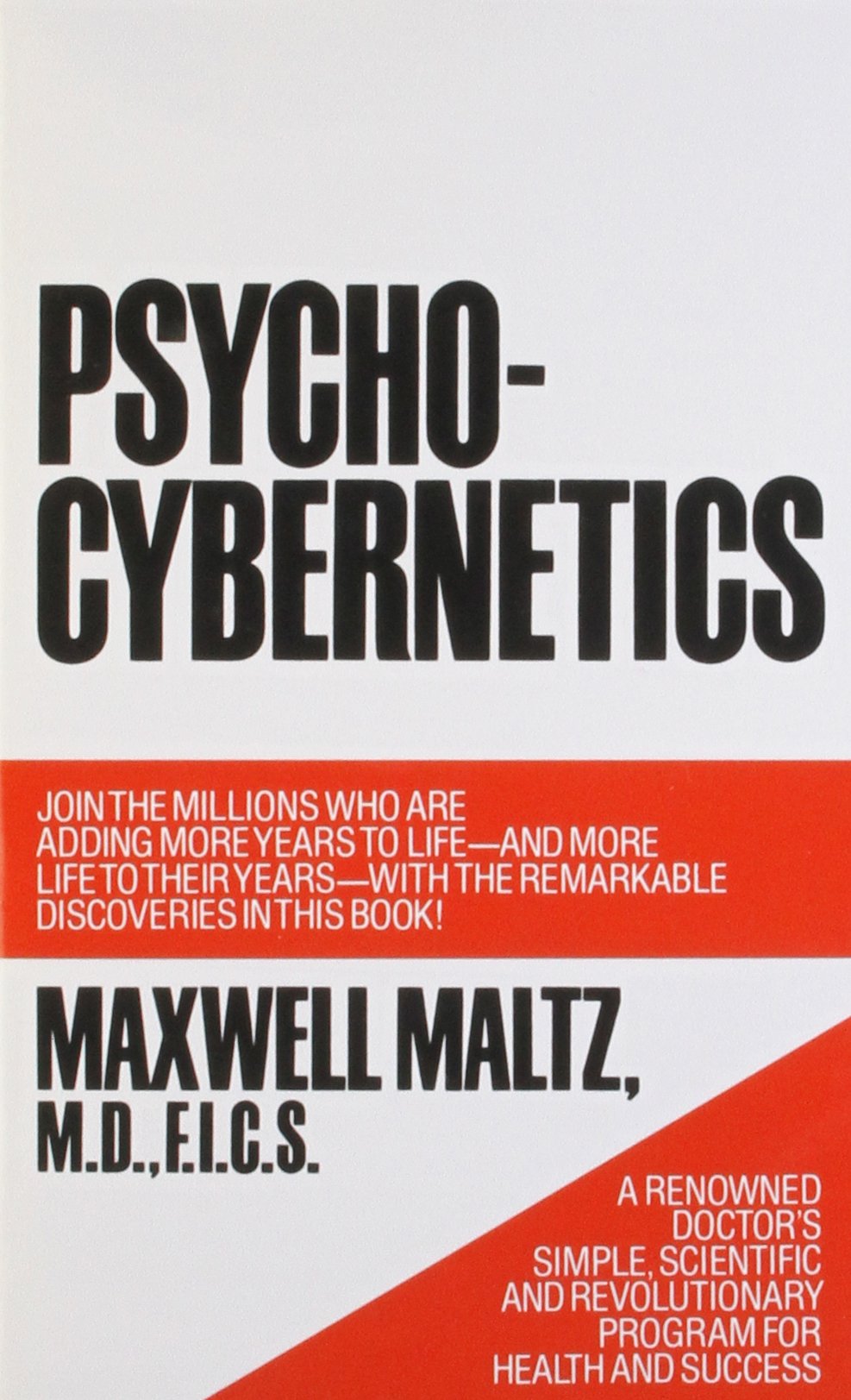 Psycho-Cybernetics, A New Way to Get More Living Out of Life used book depot