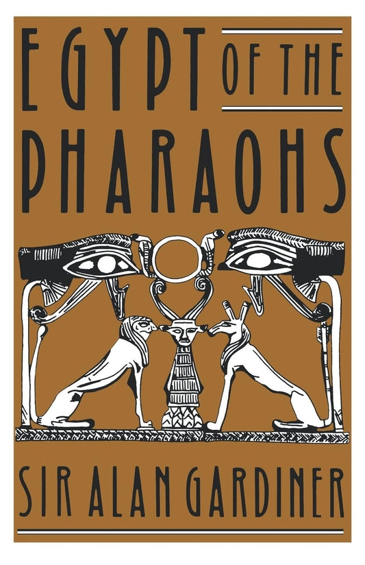 Egypt of the Pharaohs: An Introduction (Galaxy Books)