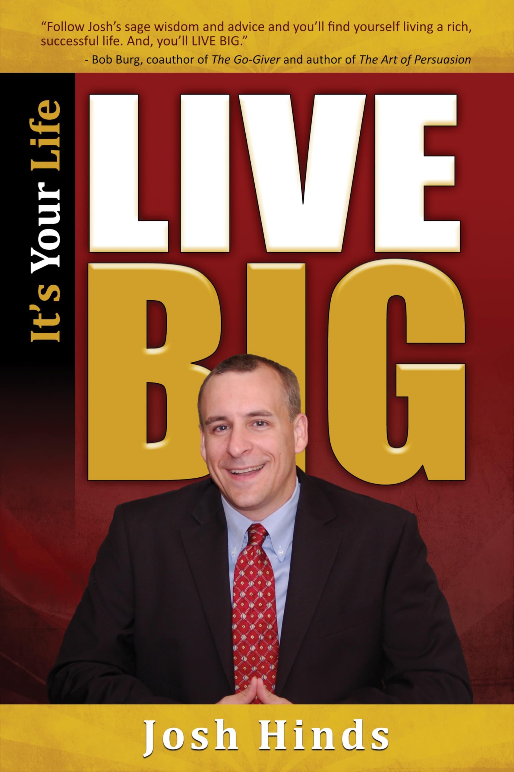 It's Your Life, Live BIG