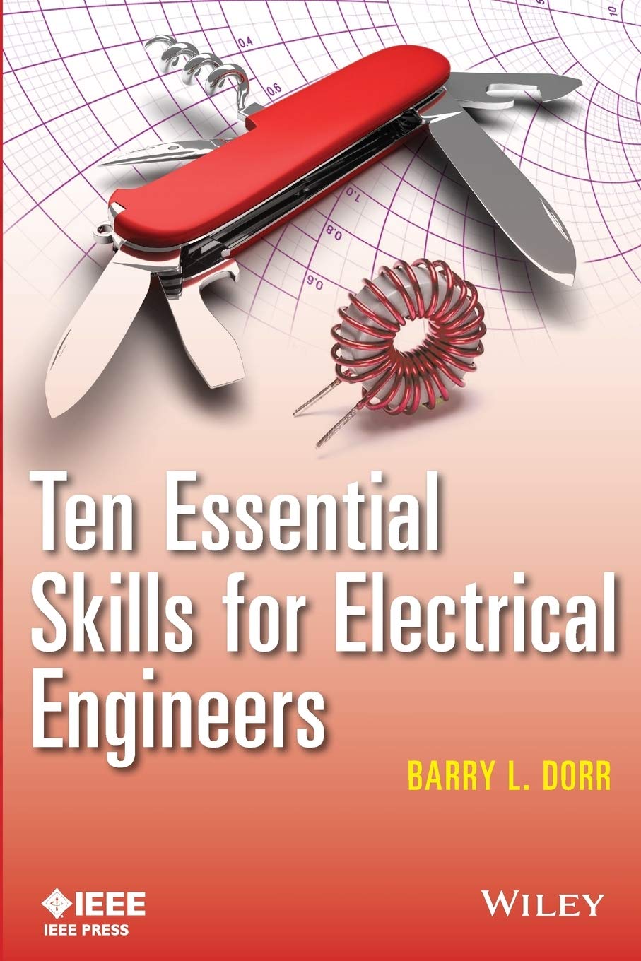 Ten Essential Skills for Electrical Engineers (IEEE Press) used book depot