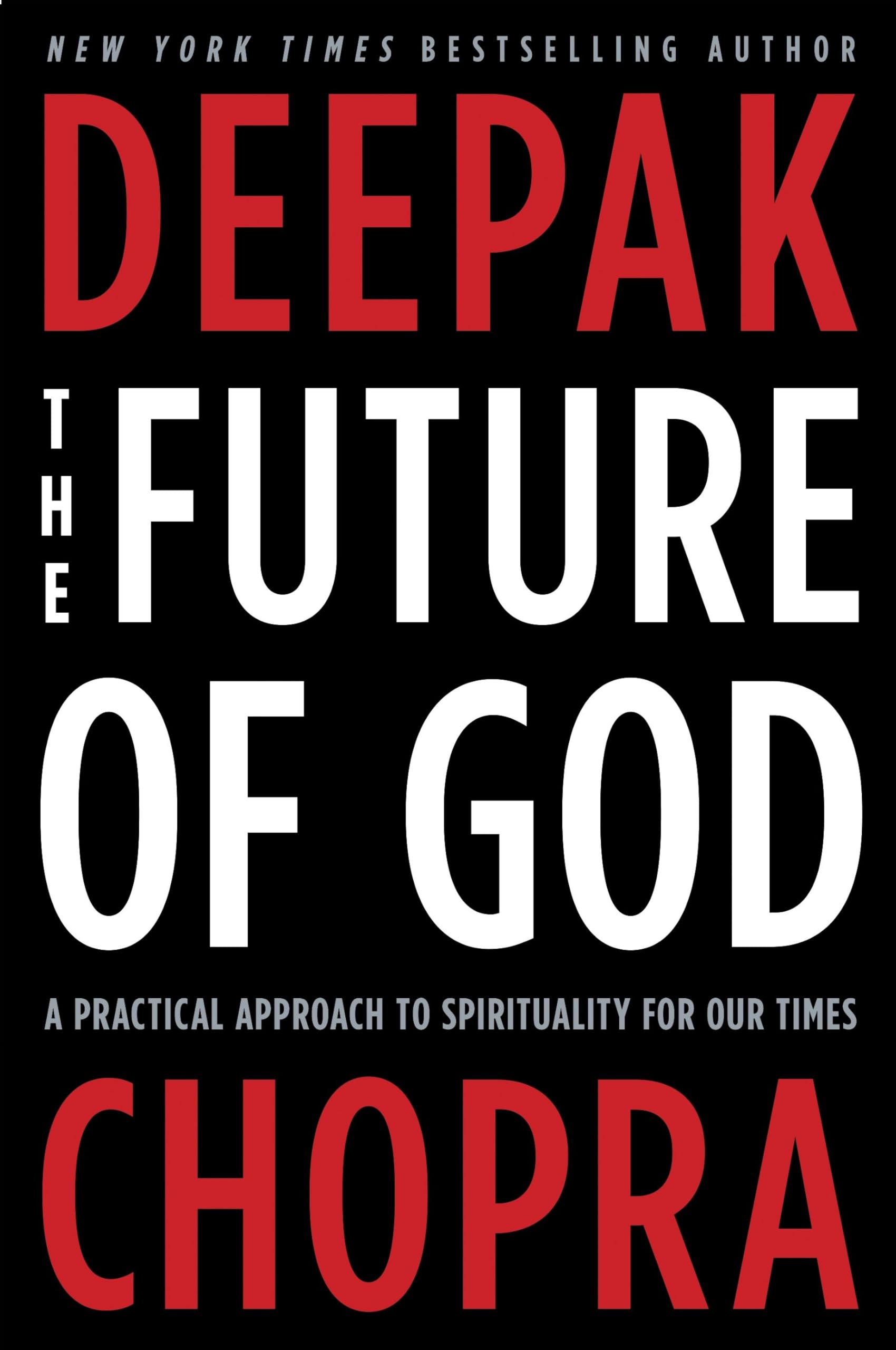 The Future of God: A Practical Approach to Spirituality for Our Times used book depot