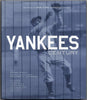 Yankees Century: 100 Years of New York Yankees Baseball