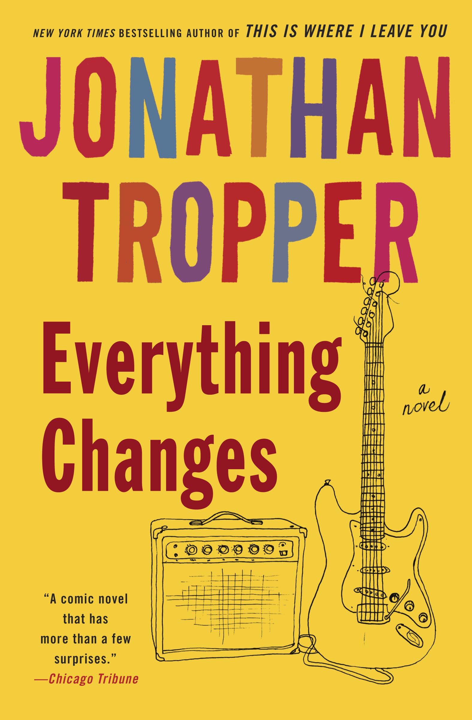 Everything Changes: A Novel used book depot