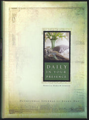Daily in Your Presence: Devotional Journal for Every Day