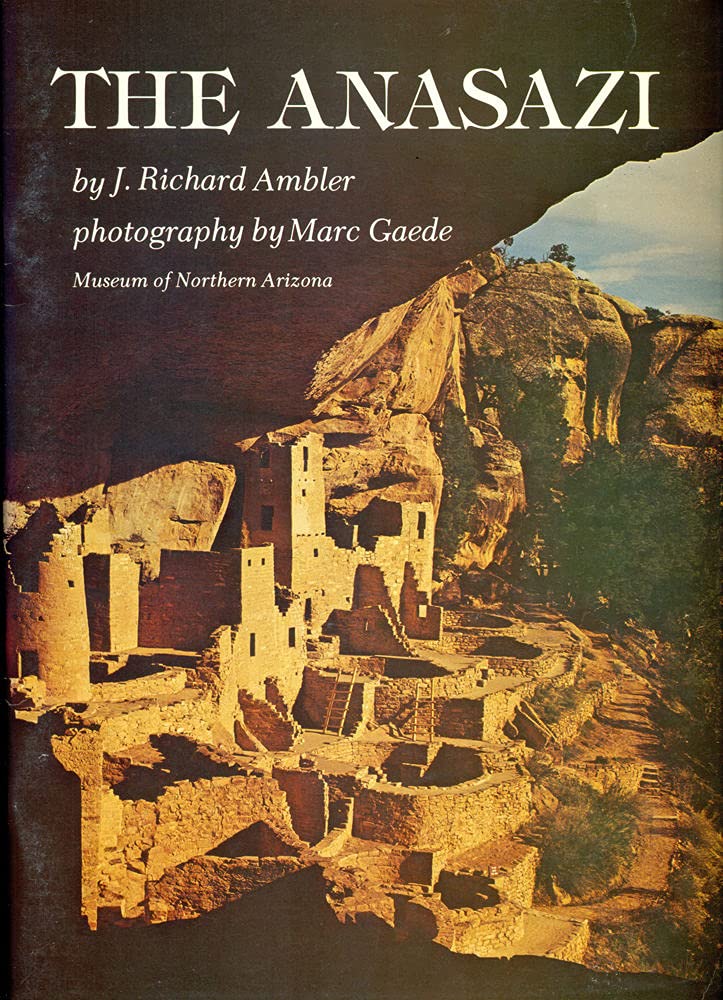 The Anasazi: Prehistoric People of the Four Corners Region used book depot