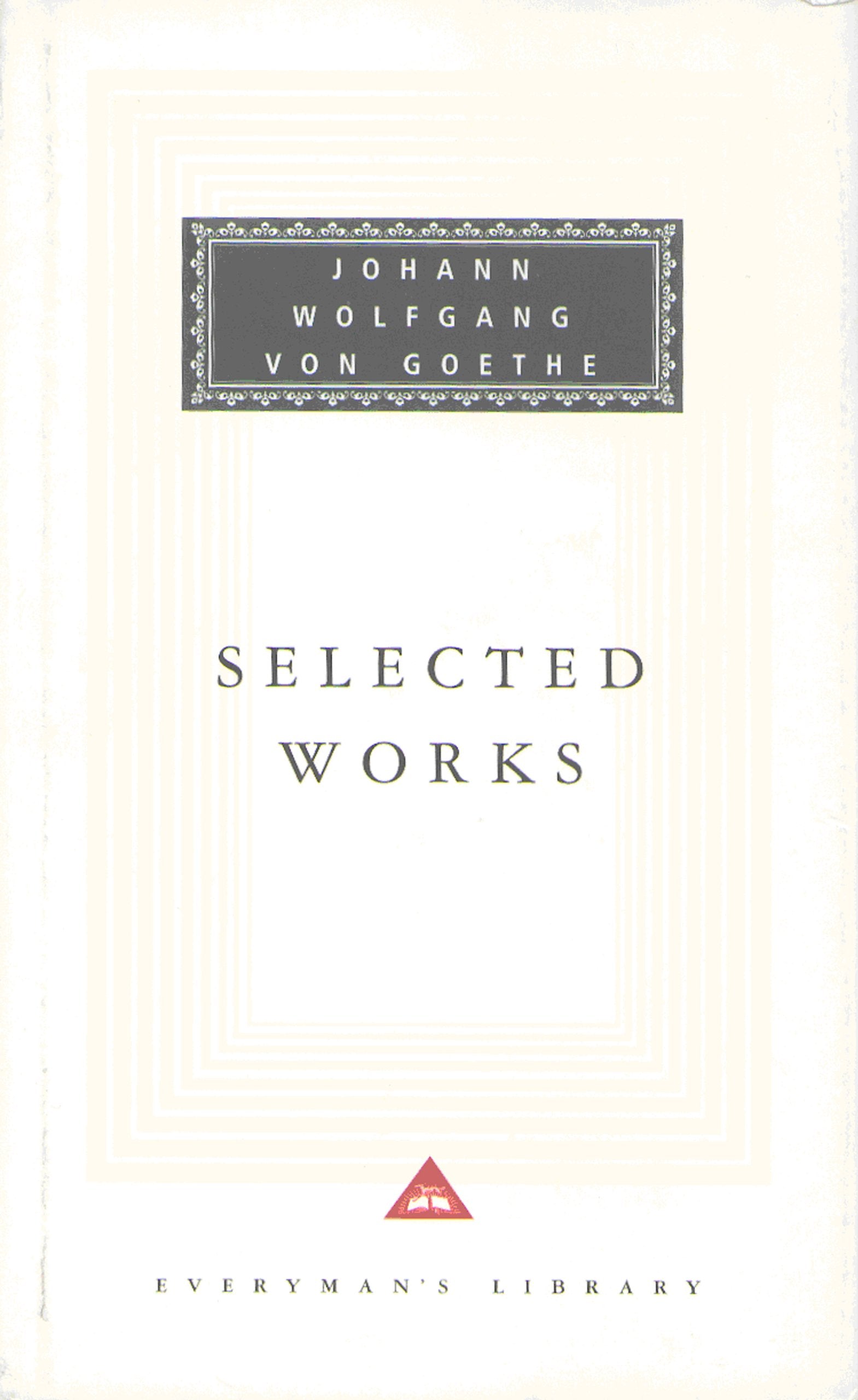 Sorrows of Young Werther With Elective Affinities, Faust and Italian Journey