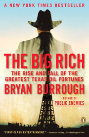 The Big Rich: The Rise and Fall of the Greatest Texas Oil Fortunes used book depot