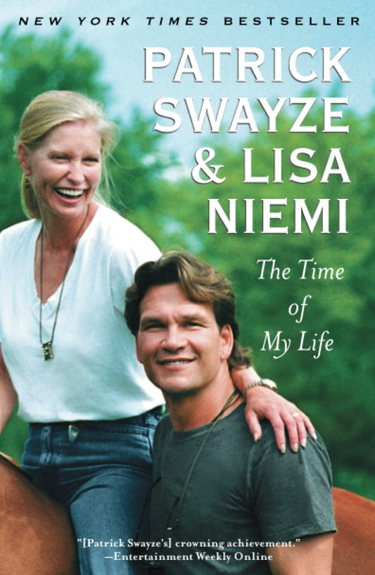 The Time of My Life [Paperback] Swayze, Patrick