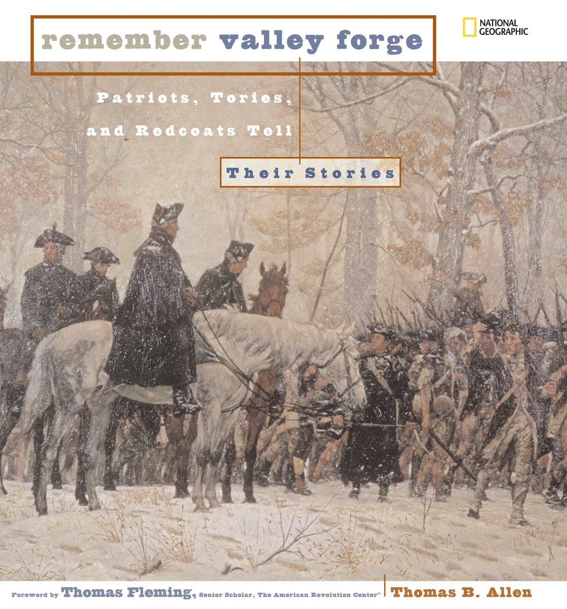 Remember Valley Forge: Patriots, Tories, and Redcoats Tell Their Stories used book depot