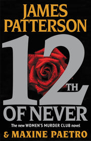 12th of Never (A Women's Murder Club Thriller, 12) used book depot