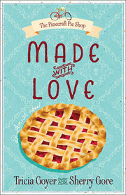 Made with Love (Volume 1) (The Pinecraft Pie Shop Series) used book depot