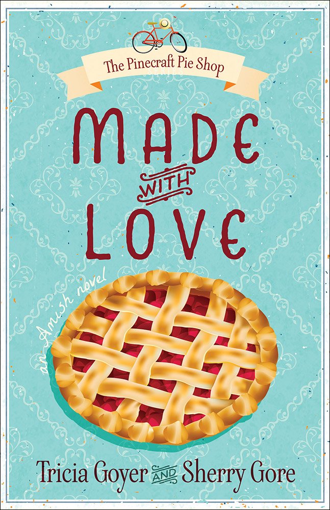 Made with Love (Volume 1) (The Pinecraft Pie Shop Series) used book depot