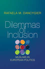 Dilemmas of Inclusion: Muslims in European Politics used book depot