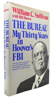 The Bureau: My thirty years in Hoover's FBI used book depot