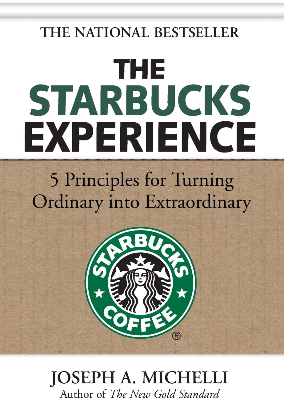 The Starbucks Experience: 5 Principles for Turning Ordinary Into Extraordinary used book depot