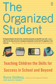 The Organized Student: Teaching Children the Skills for Success in School and Beyond used book depot