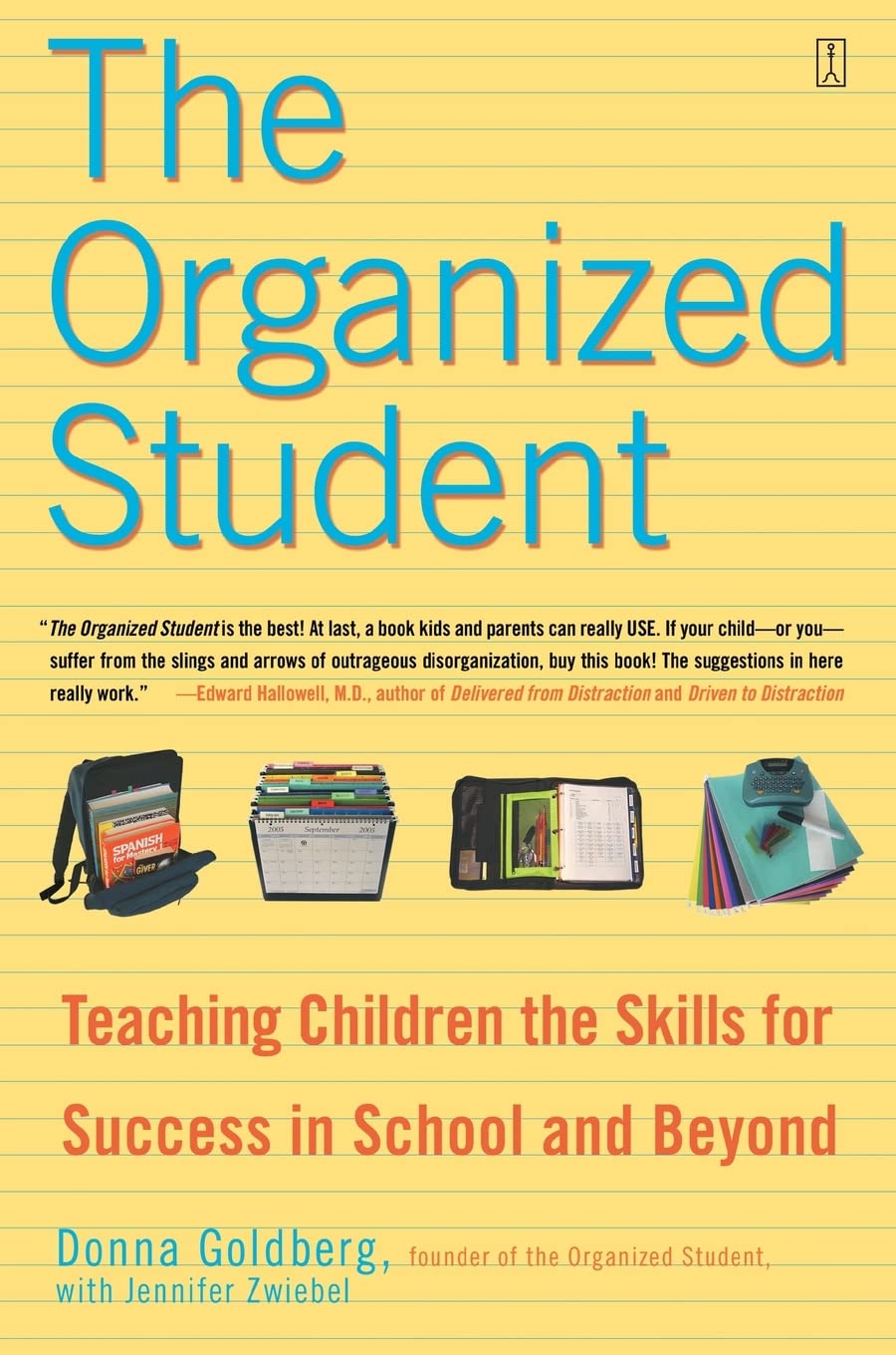 The Organized Student: Teaching Children the Skills for Success in School and Beyond used book depot