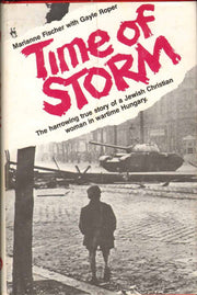 TIME OF STORM The Harrowing True Story of a Jewish Christian Woman in Wartime Hungary used book depot