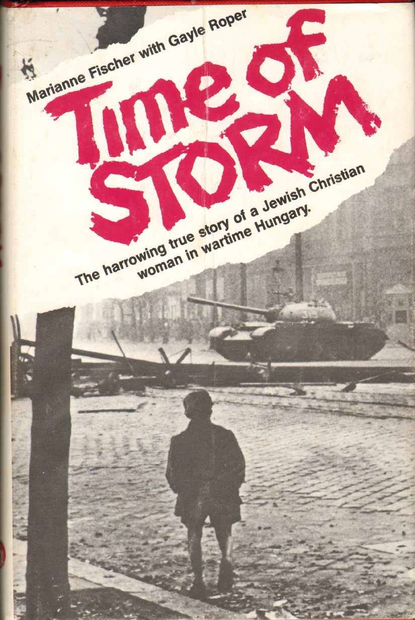 TIME OF STORM The Harrowing True Story of a Jewish Christian Woman in Wartime Hungary used book depot