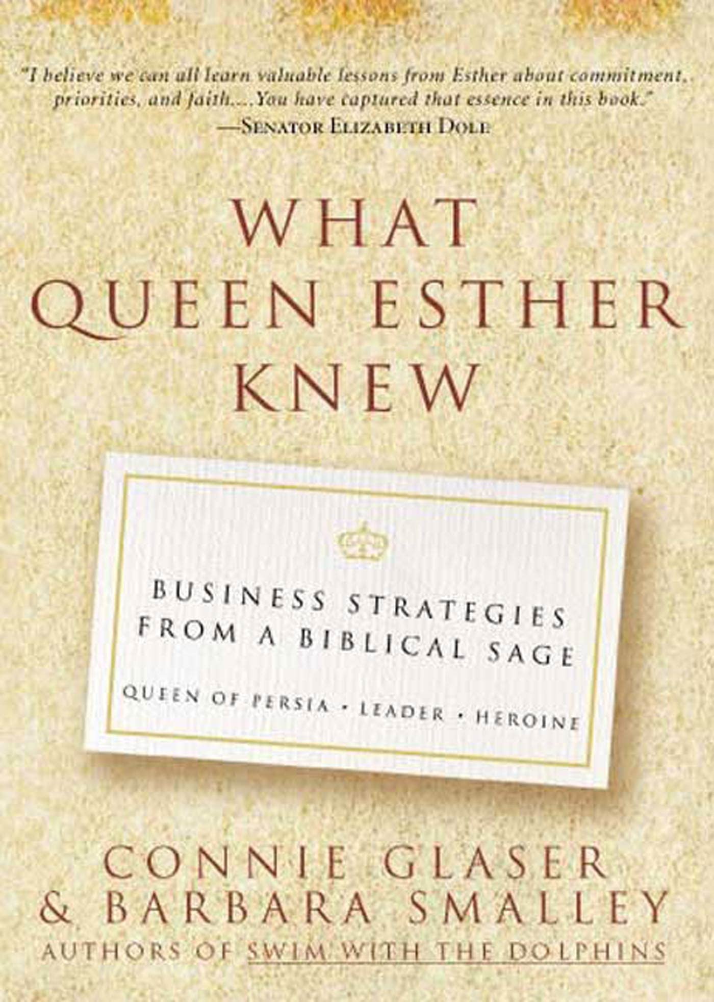 What Queen Esther Knew: Business Stategies from a Biblical Sage used book depot