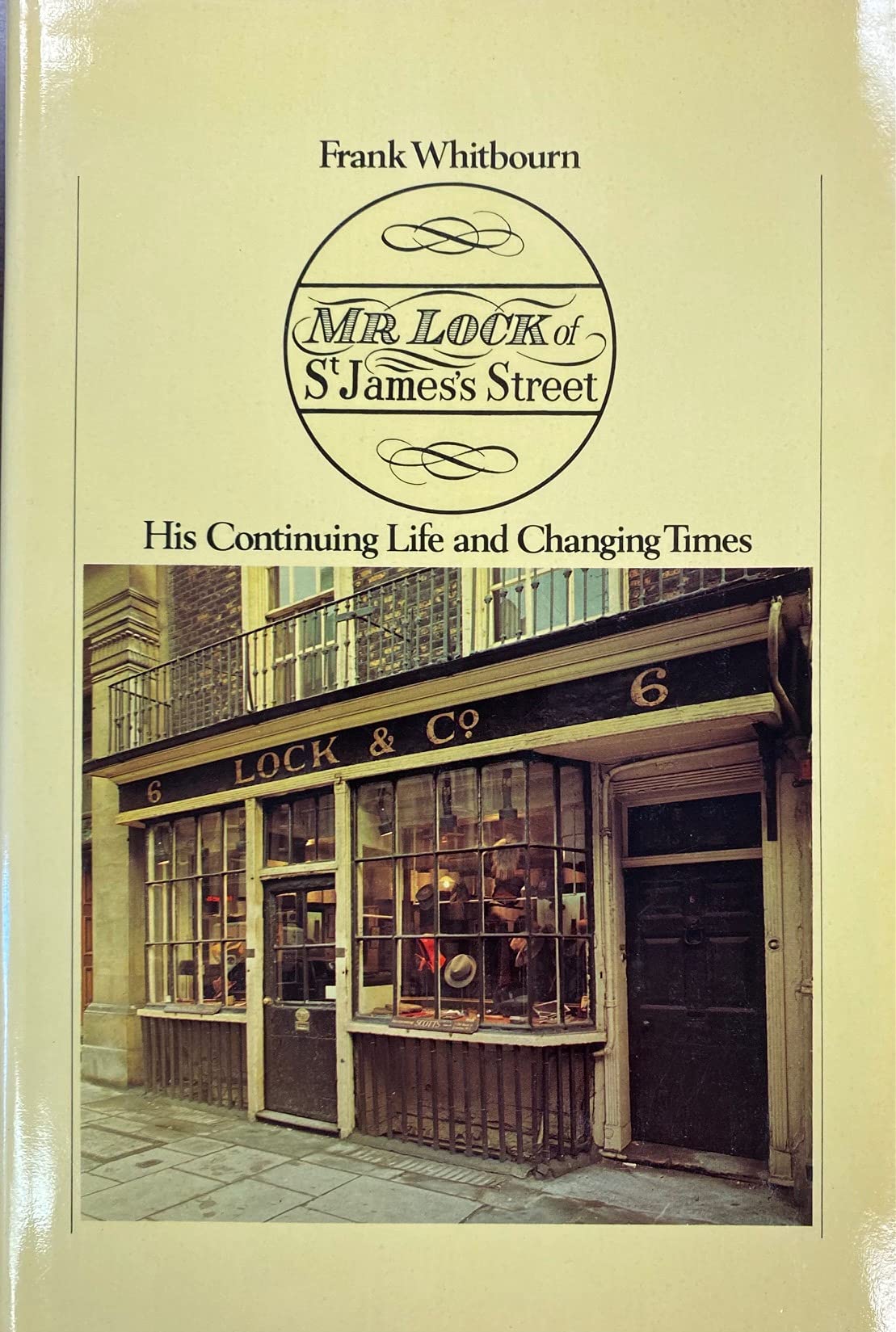 Mr. Lock of St. James's Street: His continuing life and changing times; used book depot