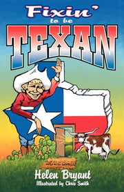 Fixin' To Be Texan used book depot