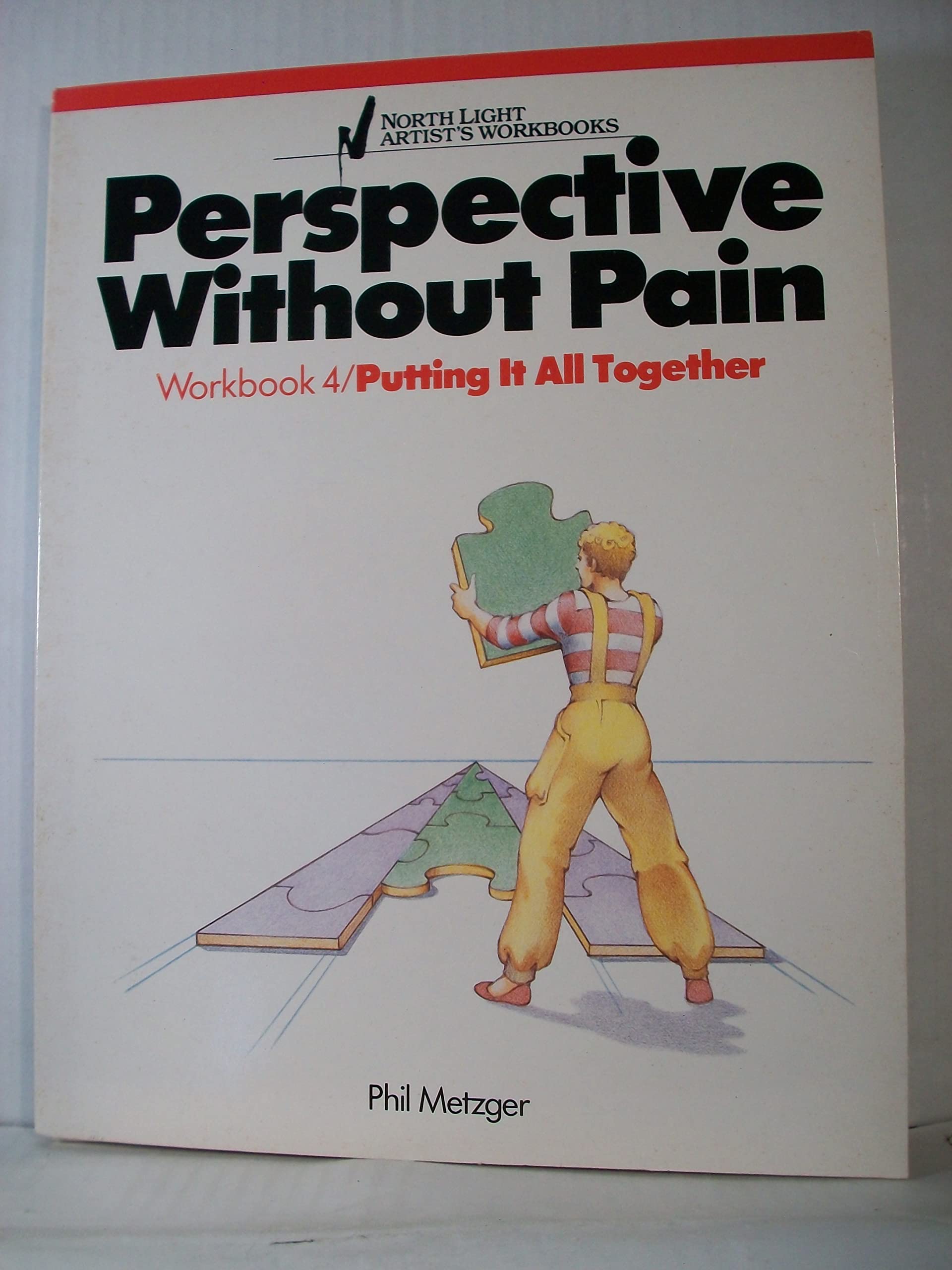 Perspective Without Pain, Workbook 4: Putting It All Together used book depot