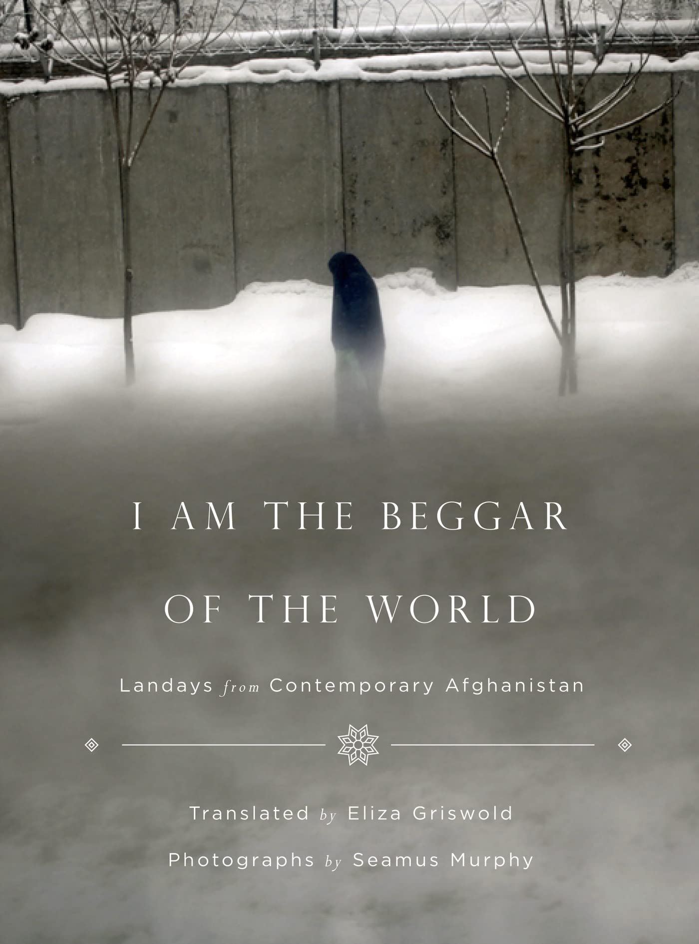 I Am the Beggar of the World: Landays from Contemporary Afghanistan used book depot
